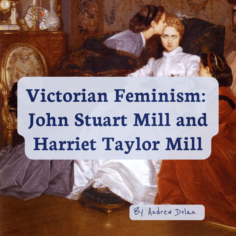 Featured image for “John Stuart Mill and Women’s Rights in Victorian England”